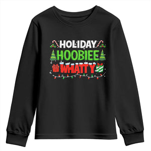 Holiday Hoobie Whatty Youth Sweatshirt Funny Christmas Movie TS10 Black Print Your Wear