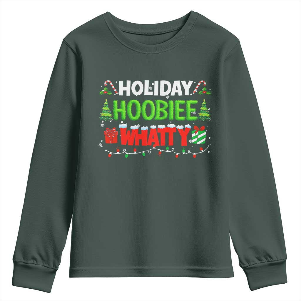 Holiday Hoobie Whatty Youth Sweatshirt Funny Christmas Movie TS10 Dark Forest Green Print Your Wear