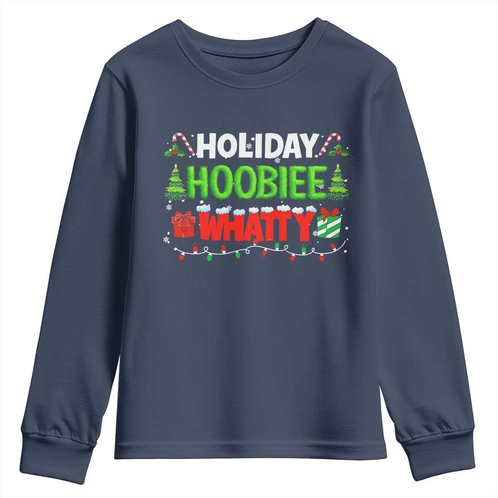 Holiday Hoobie Whatty Youth Sweatshirt Funny Christmas Movie TS10 Navy Print Your Wear