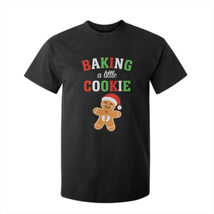 Christmas Pregnant T Shirt For Kid Baking A Little Cookie Maternity Pregnancy Announcement TS10 Black Print Your Wear