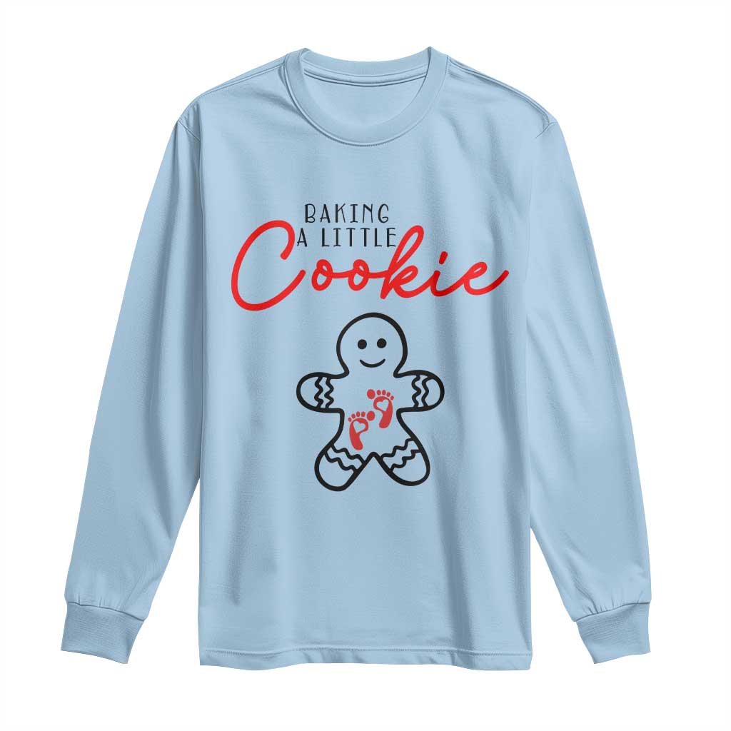 Christmas Pregnant Long Sleeve Shirt Baking A Little Cookie Maternity Gingerbread TS10 Light Blue Print Your Wear