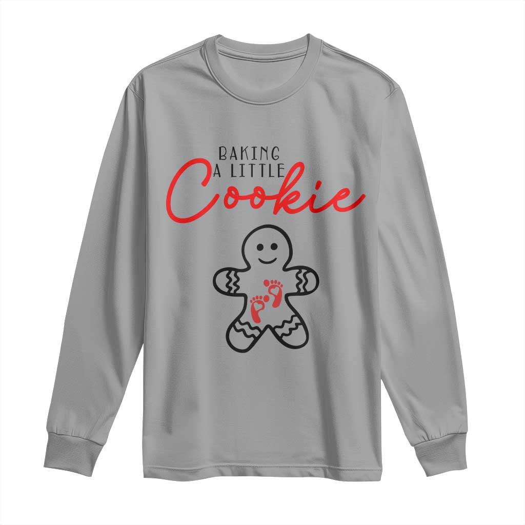 Christmas Pregnant Long Sleeve Shirt Baking A Little Cookie Maternity Gingerbread TS10 Sport Gray Print Your Wear