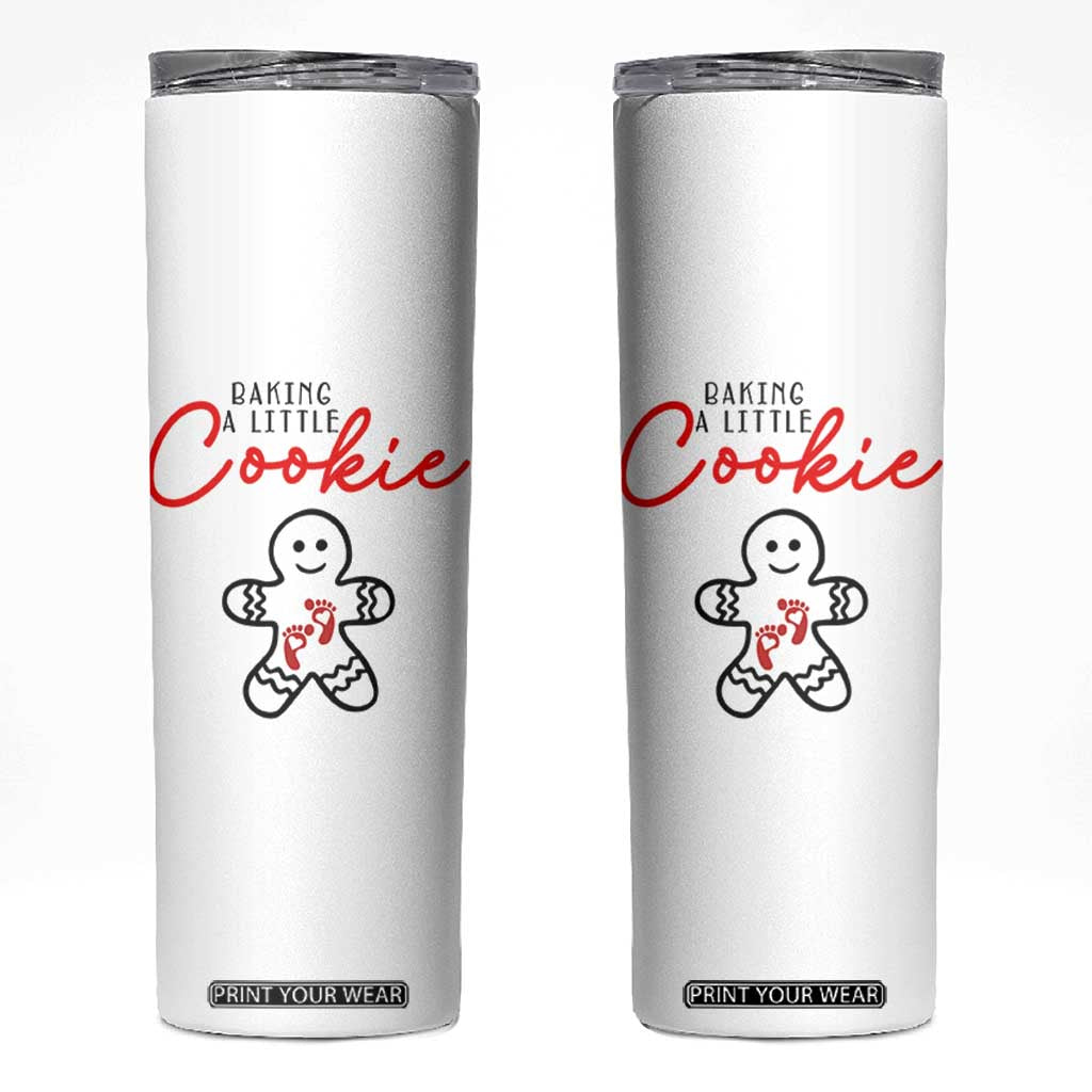 Christmas Pregnant Skinny Tumbler Baking A Little Cookie Maternity Gingerbread TS10 White Print Your Wear