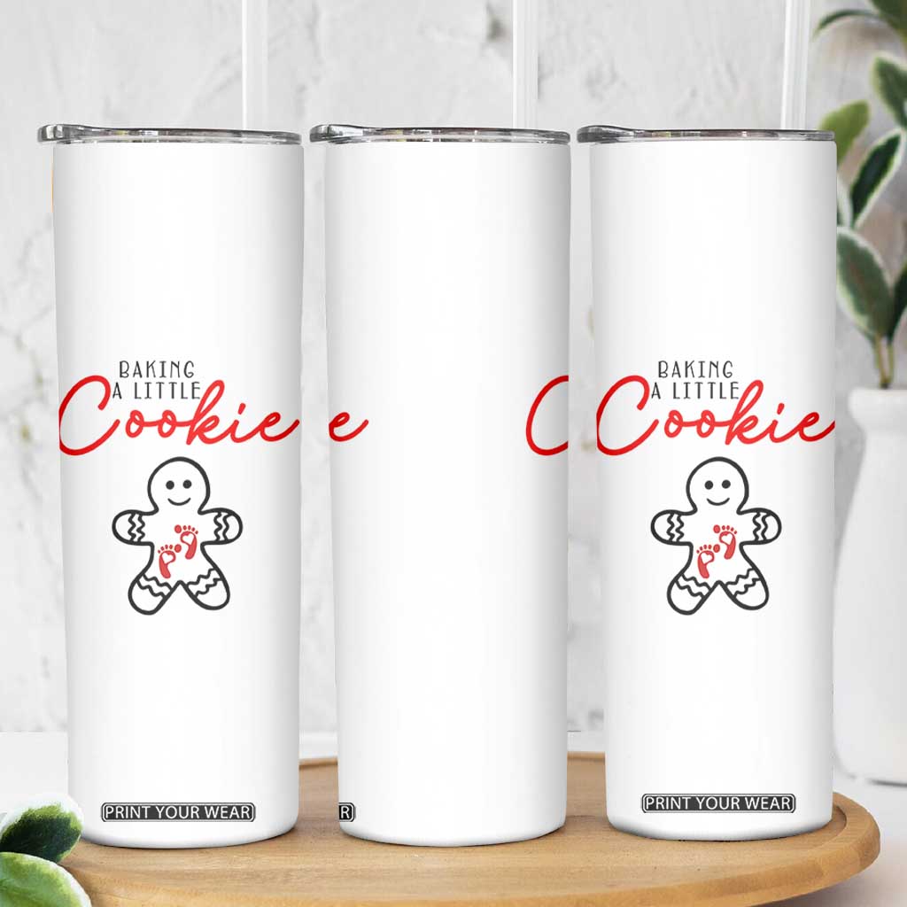 Christmas Pregnant Skinny Tumbler Baking A Little Cookie Maternity Gingerbread TS10 Print Your Wear
