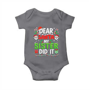 Dear Santa My Sister Did It Funny Christmas Baby Onesie Boys Girls Kids TS10 Charcoal Print Your Wear