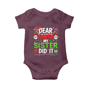 Dear Santa My Sister Did It Funny Christmas Baby Onesie Boys Girls Kids TS10 Maroon Print Your Wear