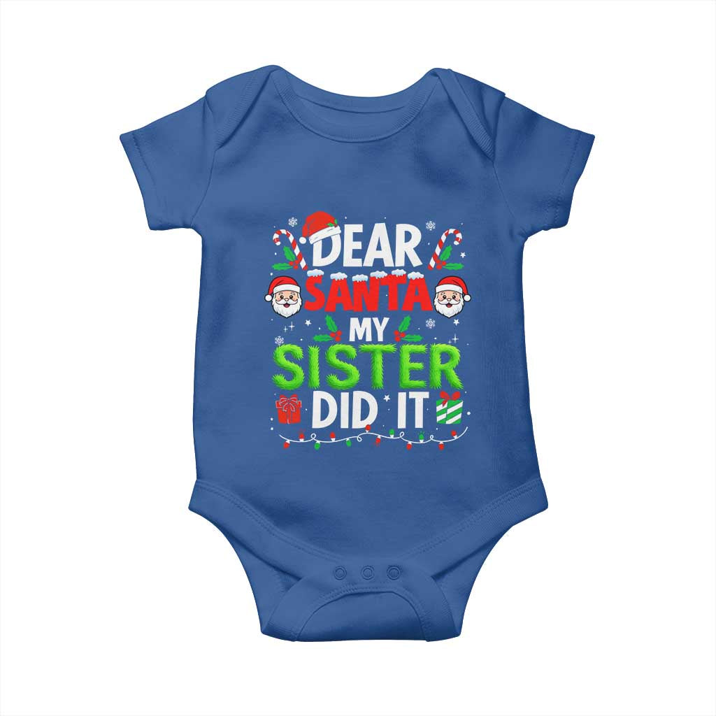 Dear Santa My Sister Did It Funny Christmas Baby Onesie Boys Girls Kids TS10 Royal Blue Print Your Wear
