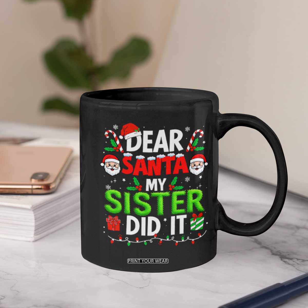 Dear Santa My Sister Did It Funny Christmas Coffee Mug Boys Girls Kids TS10 Print Your Wear