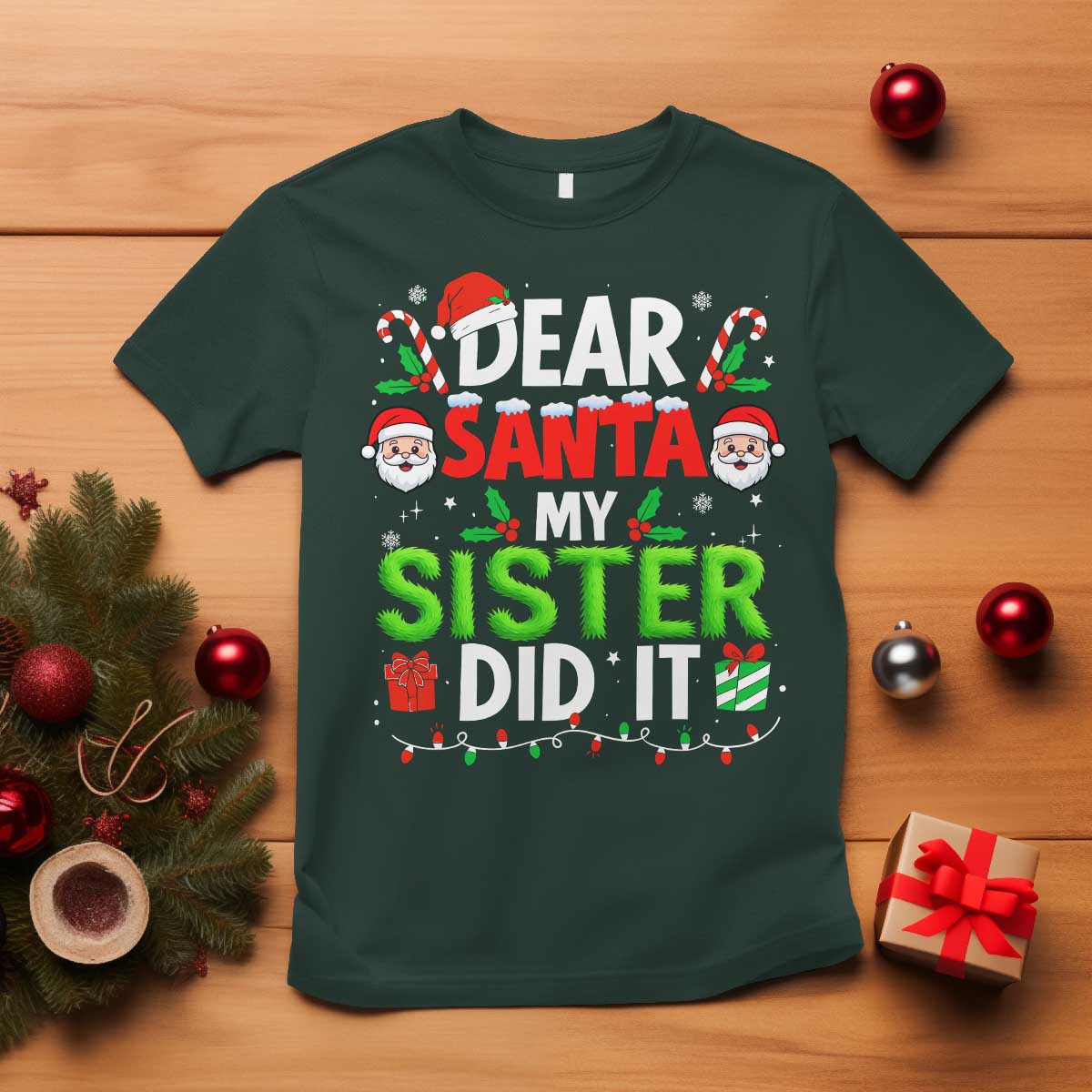 Dear Santa My Sister Did It Funny Christmas T Shirt Boys Girls Kids TS10 Dark Forest Green Print Your Wear