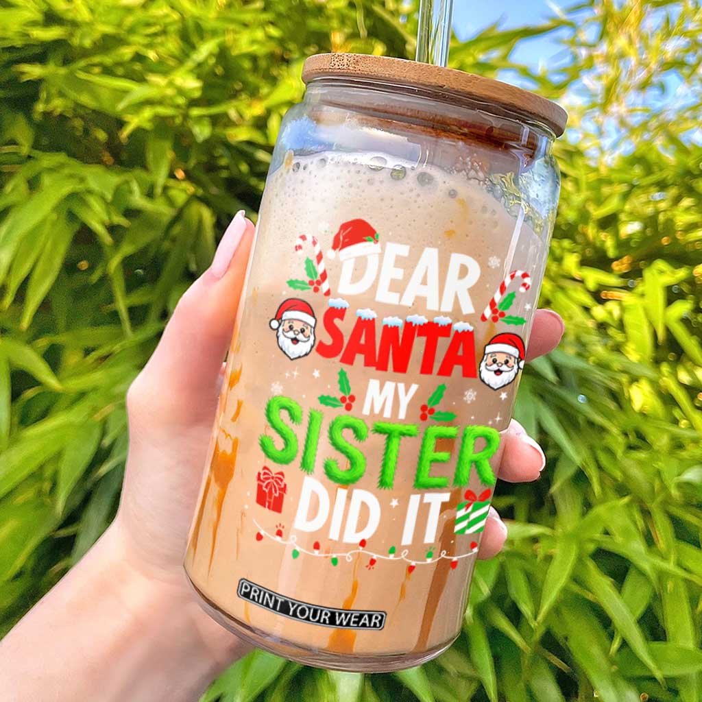 Dear Santa My Sister Did It Funny Christmas Glass Can Boys Girls Kids TS10 Black Print Your Wear