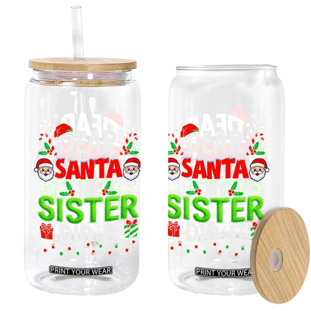 Dear Santa My Sister Did It Funny Christmas Glass Can Boys Girls Kids TS10 Print Your Wear