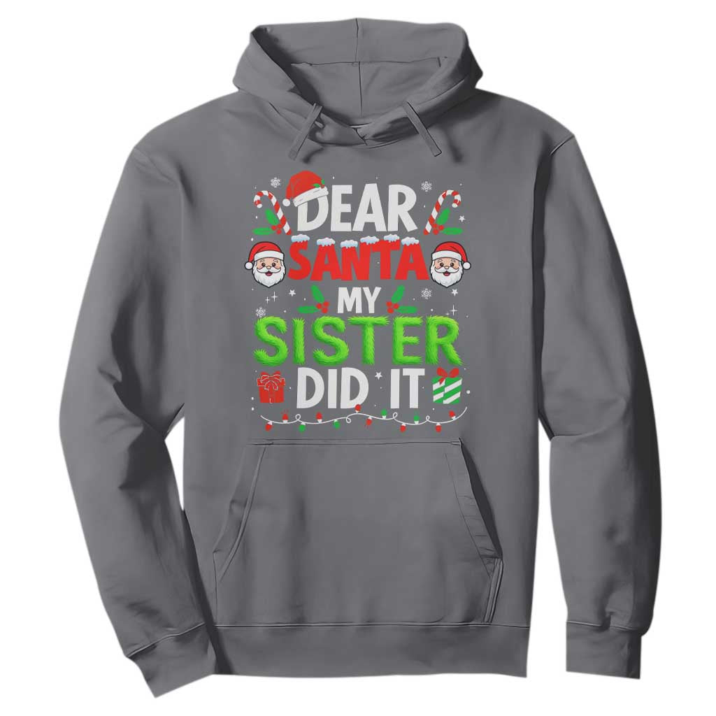 Dear Santa My Sister Did It Funny Christmas Hoodie Boys Girls Kids TS10 Charcoal Print Your Wear