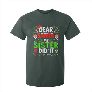 Dear Santa My Sister Did It Funny Christmas T Shirt For Kid Boys Girls Kids TS10 Dark Forest Green Print Your Wear