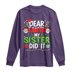 Dear Santa My Sister Did It Funny Christmas Long Sleeve Shirt Boys Girls Kids TS10 Purple Print Your Wear