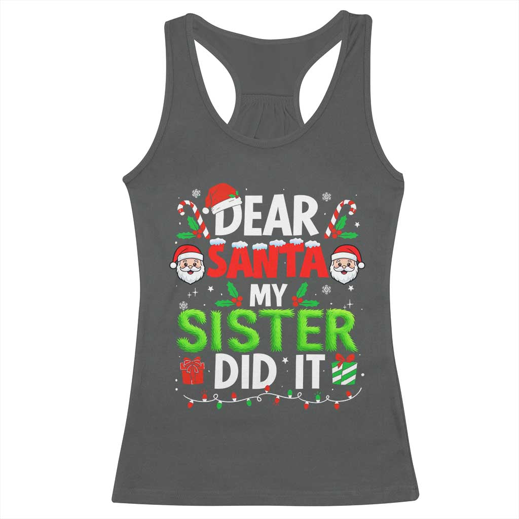 Dear Santa My Sister Did It Funny Christmas Racerback Tank Top Boys Girls Kids TS10 Dark Heather Print Your Wear