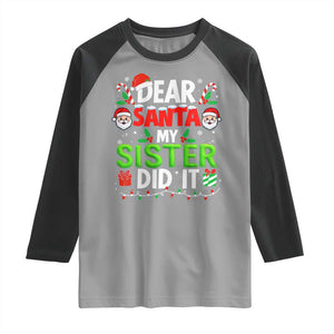 Dear Santa My Sister Did It Funny Christmas Raglan Shirt Boys Girls Kids TS10 Sport Gray Black Print Your Wear