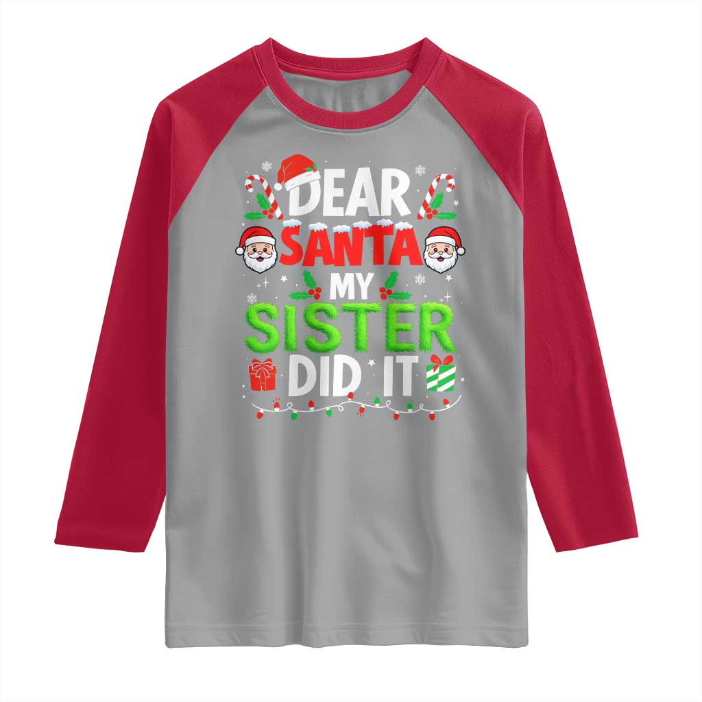 Dear Santa My Sister Did It Funny Christmas Raglan Shirt Boys Girls Kids TS10 Sport Gray Red Print Your Wear