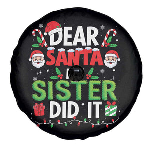 Dear Santa My Sister Did It Funny Christmas Spare Tire Cover Boys Girls Kids TS10 Print Your Wear