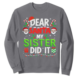 Dear Santa My Sister Did It Funny Christmas Sweatshirt Boys Girls Kids TS10 Charcoal Print Your Wear