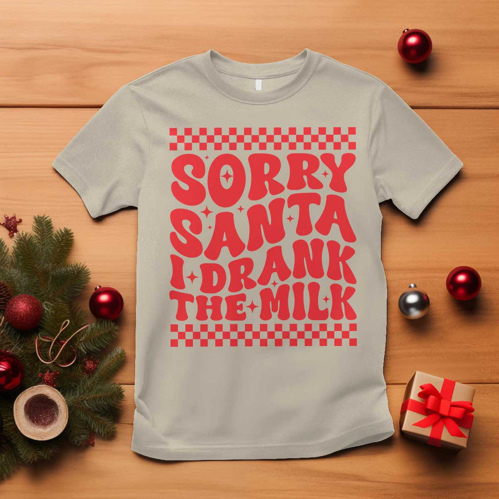 Christmas Baby T Shirt Sorry Santa I Drank The Milk Groovy TS10 Sand Print Your Wear