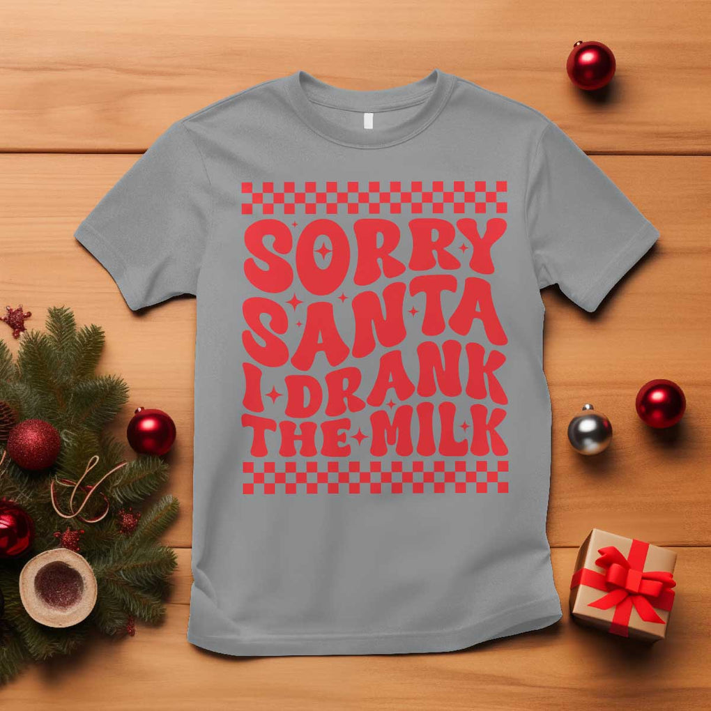 Christmas Baby T Shirt Sorry Santa I Drank The Milk Groovy TS10 Sport Gray Print Your Wear