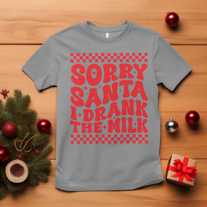 Christmas Baby T Shirt Sorry Santa I Drank The Milk Groovy TS10 Sport Gray Print Your Wear