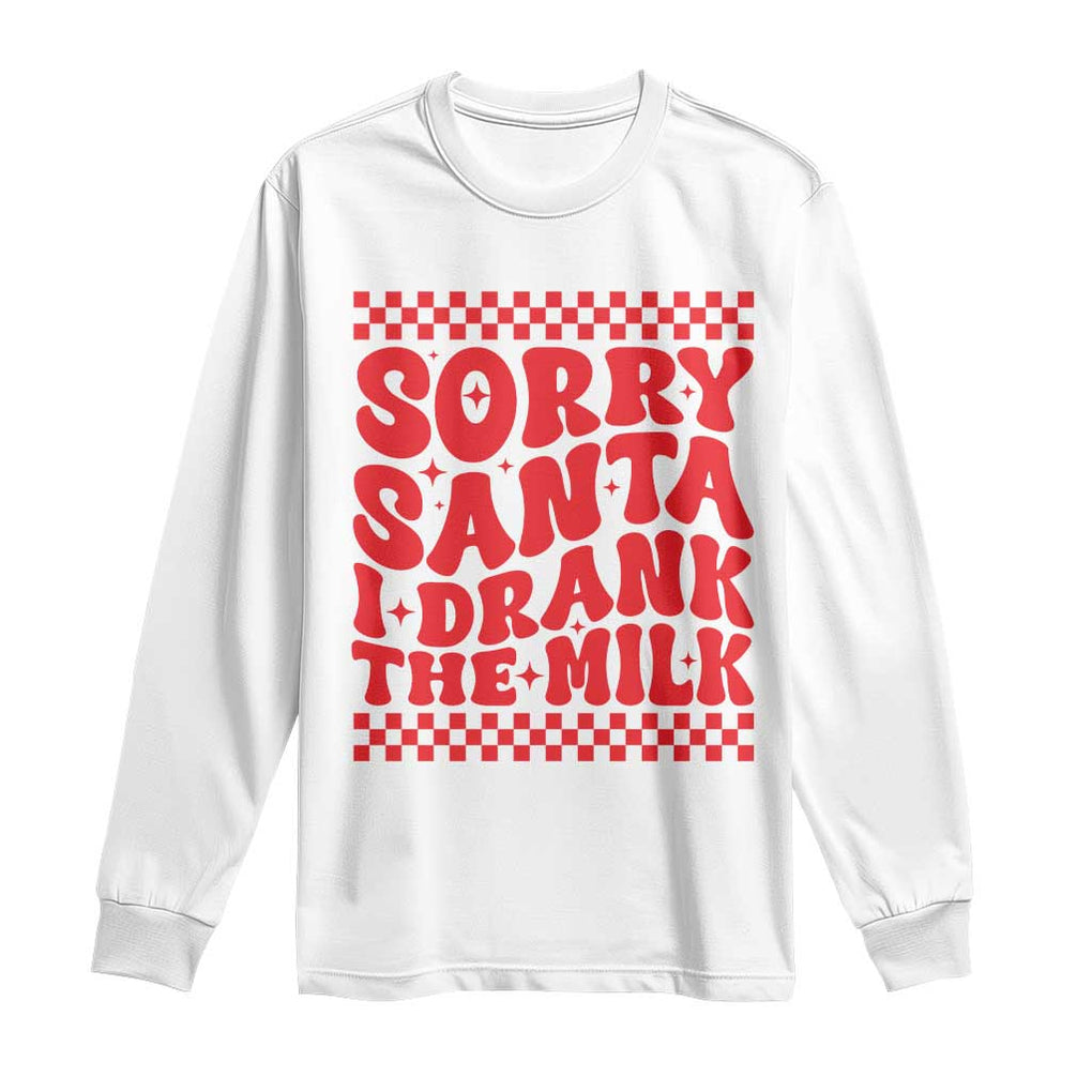 Christmas Baby Long Sleeve Shirt Sorry Santa I Drank The Milk Groovy TS10 White Print Your Wear