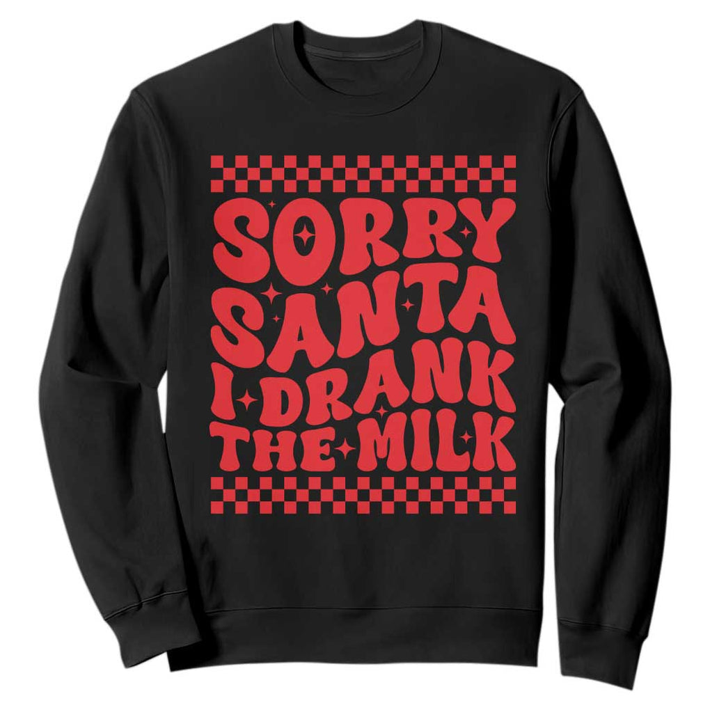 Christmas Baby Sweatshirt Sorry Santa I Drank The Milk Groovy TS10 Black Print Your Wear