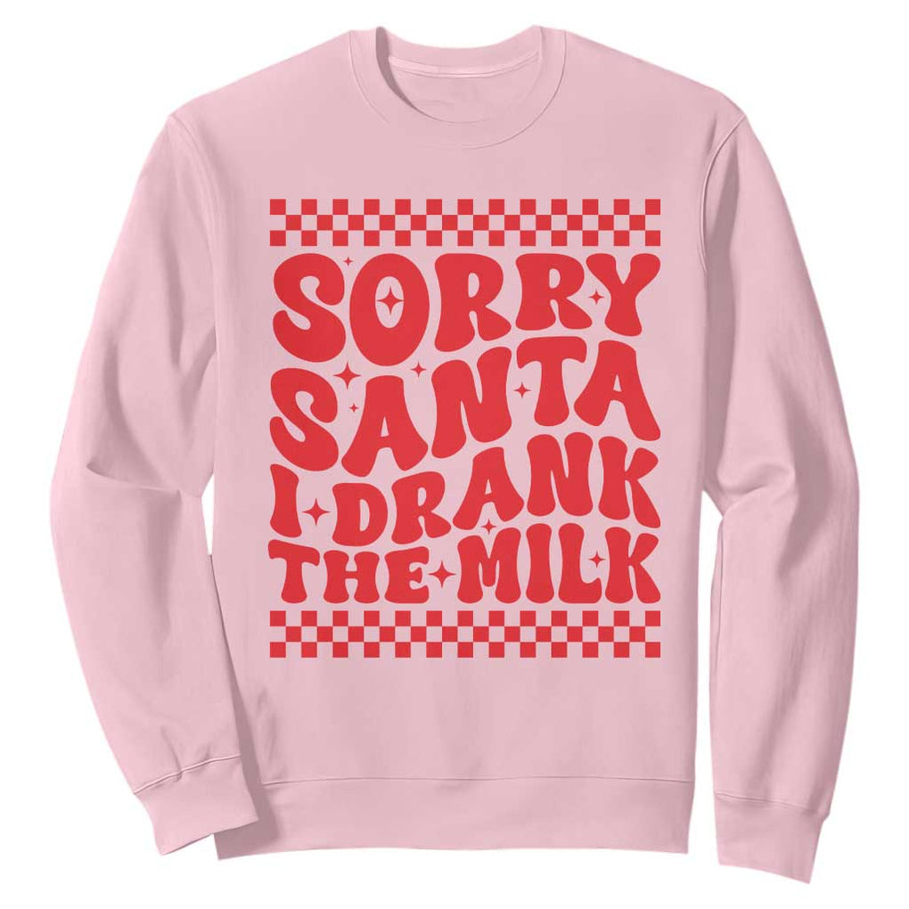 Christmas Baby Sweatshirt Sorry Santa I Drank The Milk Groovy TS10 Light Pink Print Your Wear