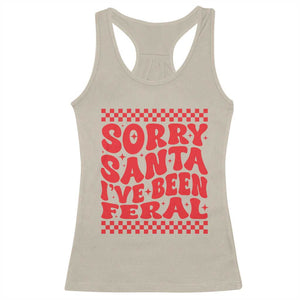 Christmas Baby Racerback Tank Top Sorry Santa I've Been Feral Toddler Kids TS10 Sand Print Your Wear