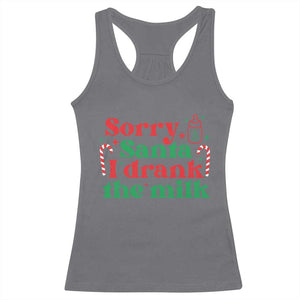 Christmas Baby Racerback Tank Top Funny Sorry Santa I Drank The Milk TS10 Charcoal Print Your Wear