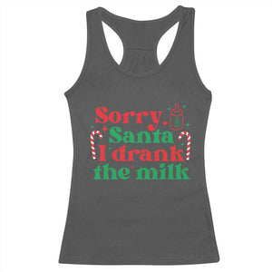 Christmas Baby Racerback Tank Top Funny Sorry Santa I Drank The Milk TS10 Dark Heather Print Your Wear