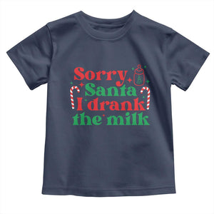 Christmas Baby Toddler T Shirt Funny Sorry Santa I Drank The Milk TS10 Navy Print Your Wear