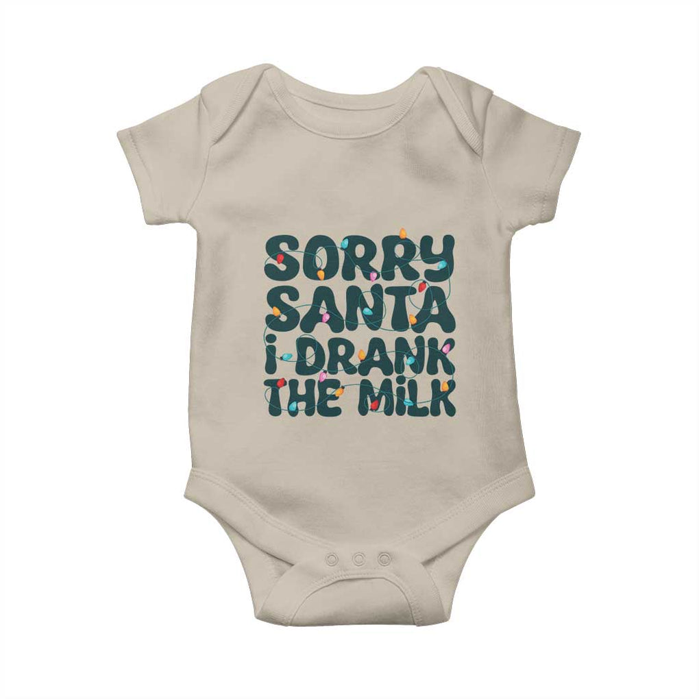 Christmas Baby Baby Onesie Sorry Santa I Drank The Milk Xmas Lights Toddler TS10 Sand Print Your Wear