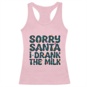 Christmas Baby Racerback Tank Top Sorry Santa I Drank The Milk Xmas Lights Toddler TS10 Light Pink Print Your Wear
