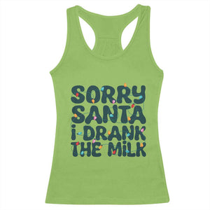 Christmas Baby Racerback Tank Top Sorry Santa I Drank The Milk Xmas Lights Toddler TS10 Lime Print Your Wear