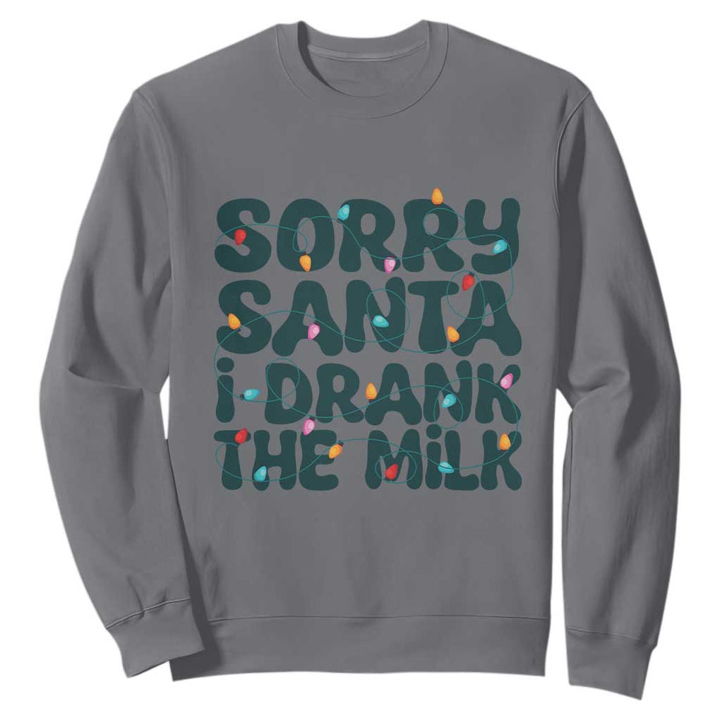 Christmas Baby Sweatshirt Sorry Santa I Drank The Milk Xmas Lights Toddler TS10 Charcoal Print Your Wear