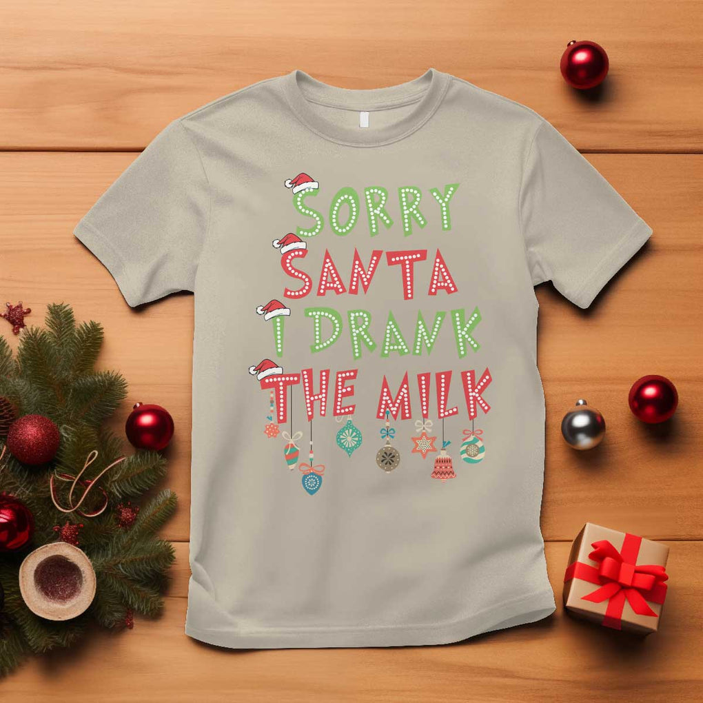 Christmas Baby T Shirt Sorry Santa I Drank The Milk TS10 Sand Print Your Wear