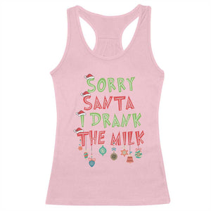 Christmas Baby Racerback Tank Top Sorry Santa I Drank The Milk TS10 Light Pink Print Your Wear