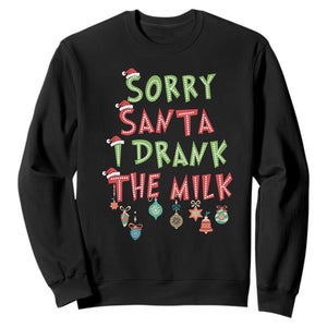 Christmas Baby Sweatshirt Sorry Santa I Drank The Milk TS10 Black Print Your Wear