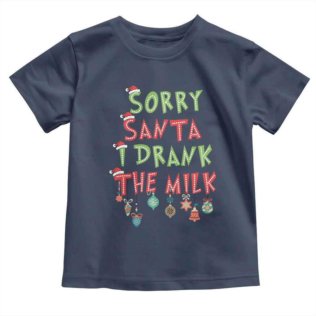 Christmas Baby Toddler T Shirt Sorry Santa I Drank The Milk TS10 Navy Print Your Wear
