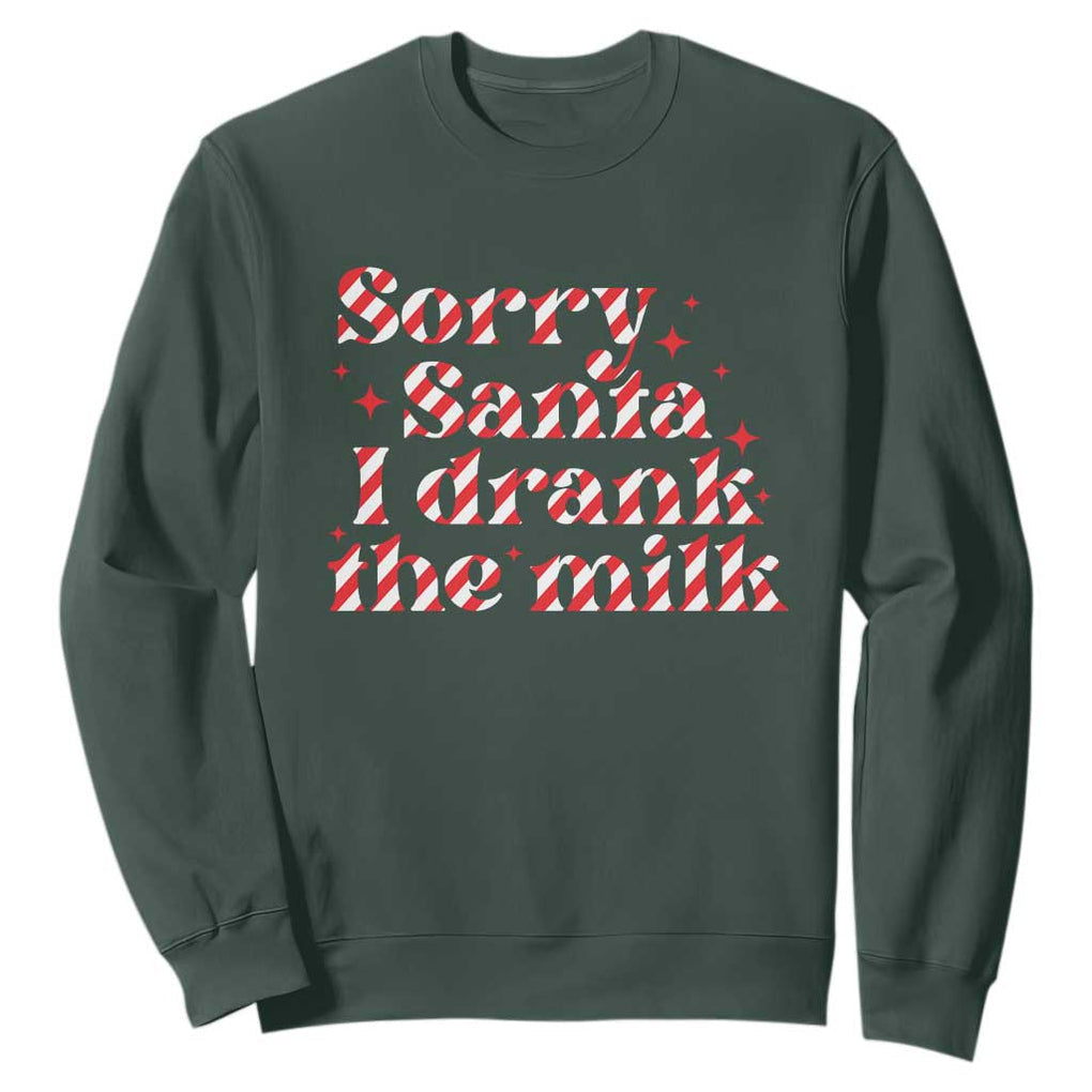 Christmas Baby Sweatshirt Sorry Santa I Drank The Milk Candy Cane TS10 Dark Forest Green Print Your Wear