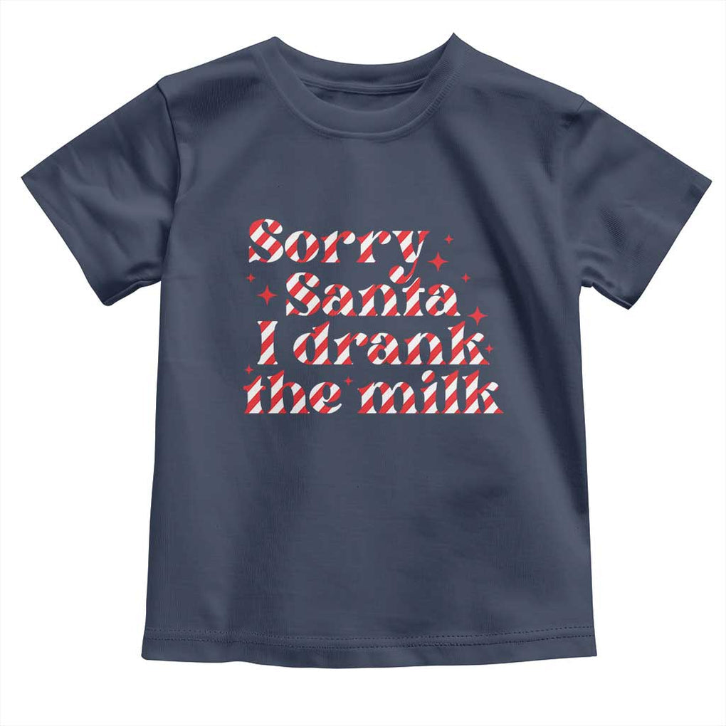 Christmas Baby Toddler T Shirt Sorry Santa I Drank The Milk Candy Cane TS10 Navy Print Your Wear