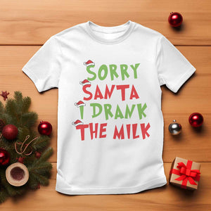 Christmas Baby T Shirt Sorry Santa I Drank The Milk Santa Hat TS10 White Print Your Wear