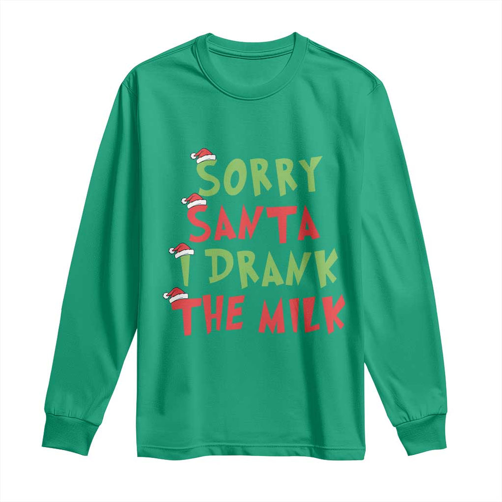 Christmas Baby Long Sleeve Shirt Sorry Santa I Drank The Milk Santa Hat TS10 Irish Green Print Your Wear