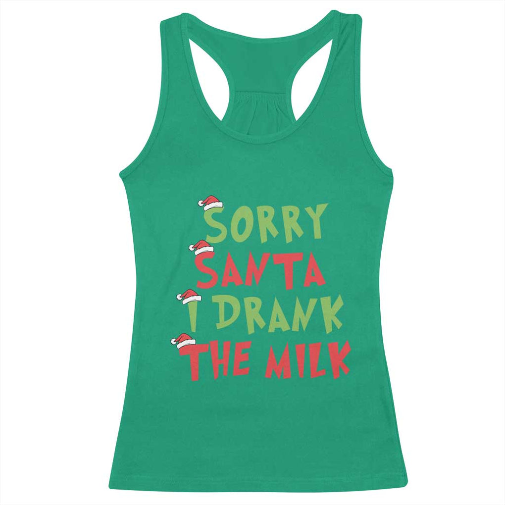 Christmas Baby Racerback Tank Top Sorry Santa I Drank The Milk Santa Hat TS10 Irish Green Print Your Wear