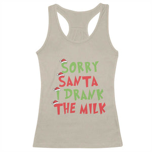 Christmas Baby Racerback Tank Top Sorry Santa I Drank The Milk Santa Hat TS10 Sand Print Your Wear
