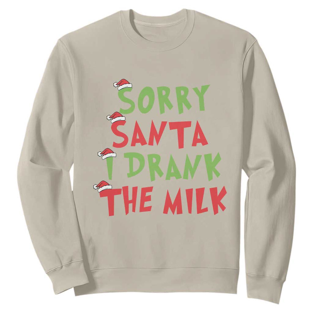 Christmas Baby Sweatshirt Sorry Santa I Drank The Milk Santa Hat TS10 Sand Print Your Wear