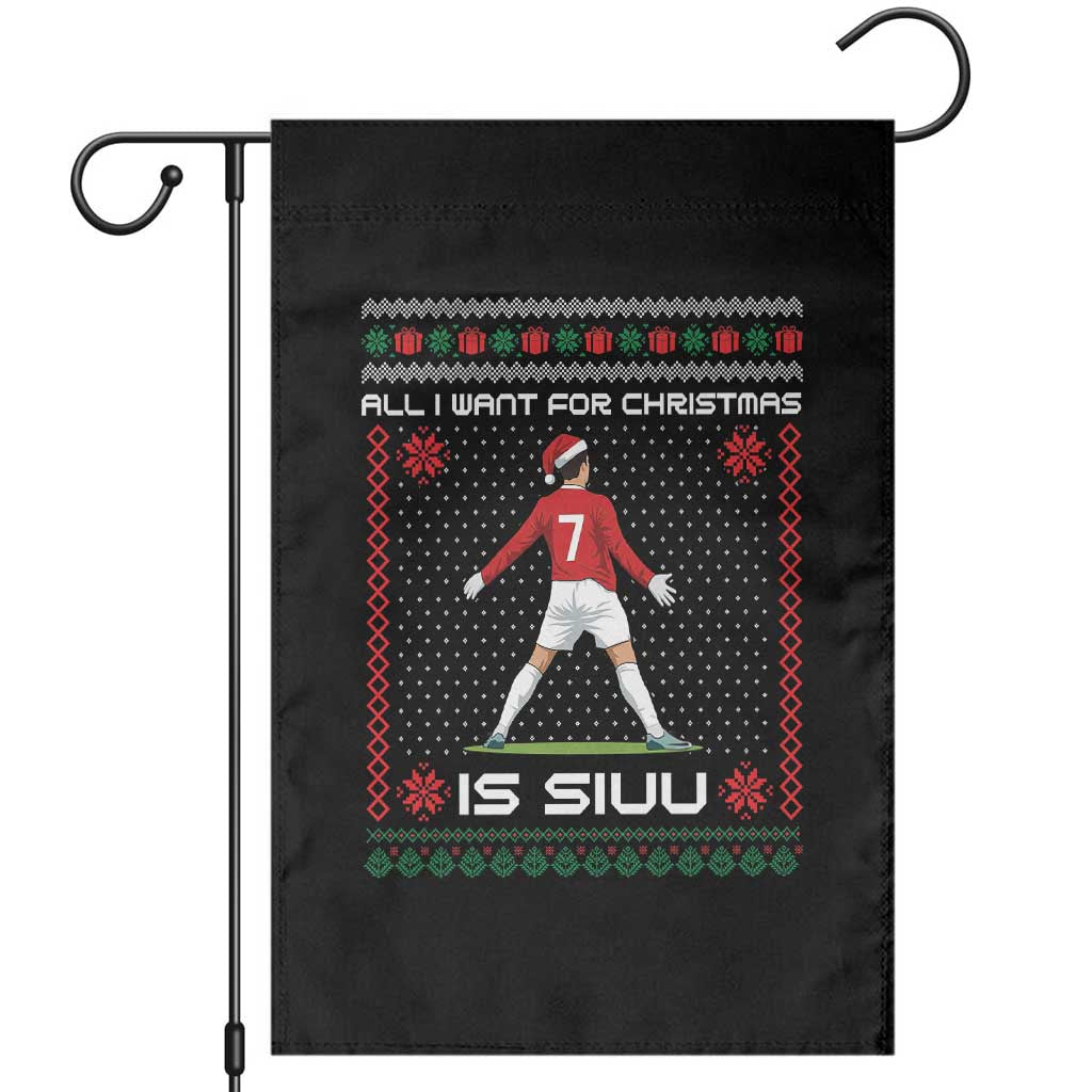 All I Want For Christmas Is Siuu Garden Flag Funny Ugly Xmas Sport Fans TS10 Black Print Your Wear