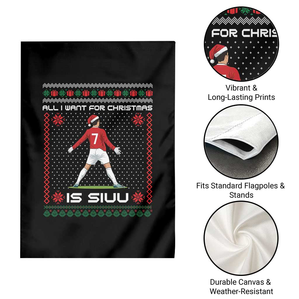 All I Want For Christmas Is Siuu Garden Flag Funny Ugly Xmas Sport Fans TS10 Print Your Wear